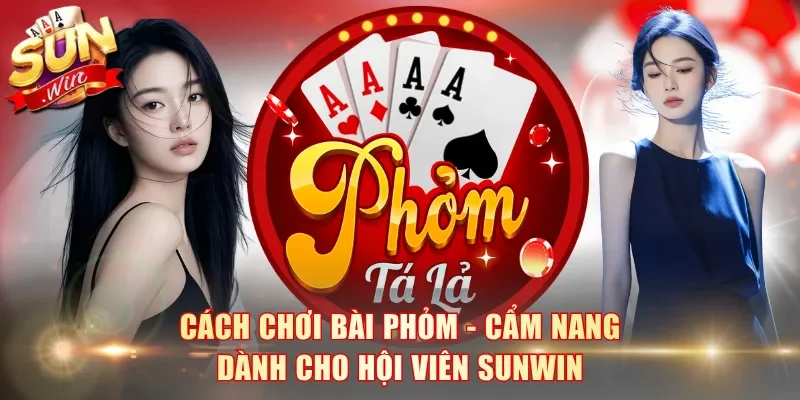 Cách chơi bài Phỏm