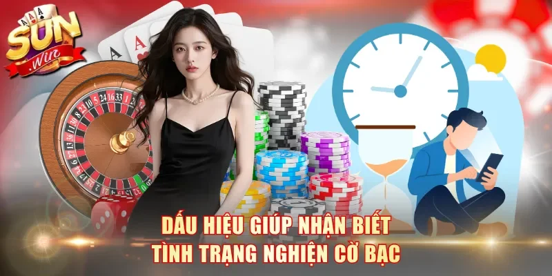 Dấu hiệu giúp người chơi sớm nhận biết tình trạng nghiện cờ bạc