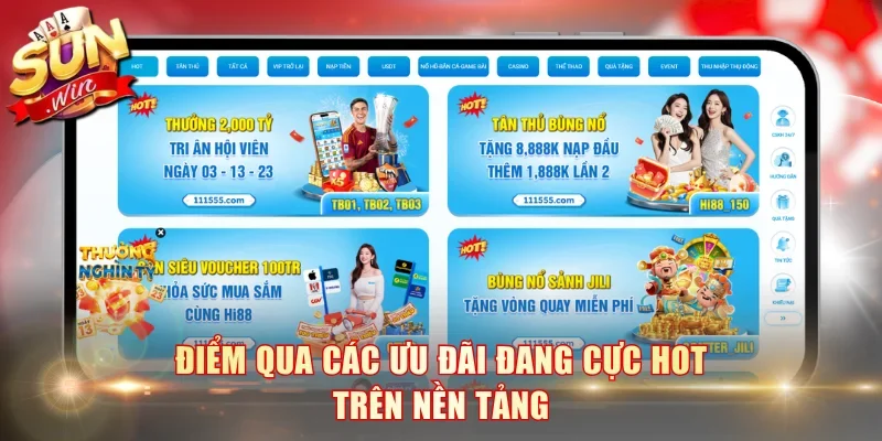 Điểm qua các ưu đãi đang cực hot trên nền tảng