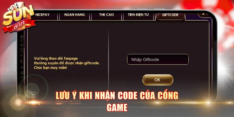 Lưu ý khi nhận code của cổng game