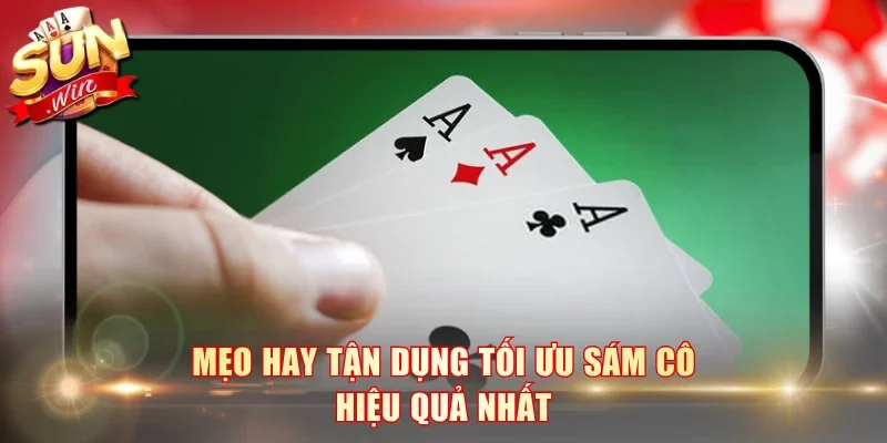 Mẹo hay tận dụng tối ưu sám cô hiệu quả nhất