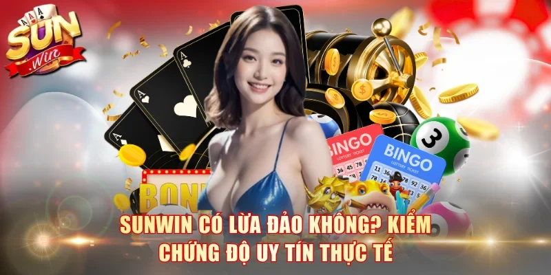 SunWin có lừa đảo không