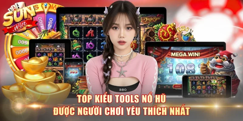 Tools nổ hũ