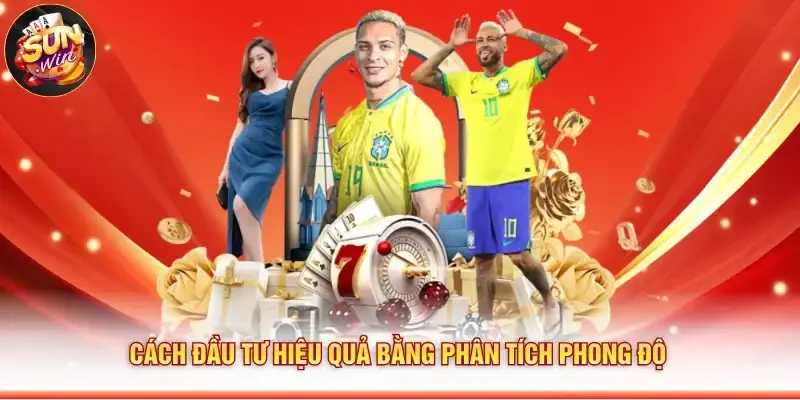 Cách đầu tư hiệu quả bằng phân tích phong độ